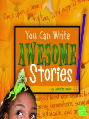 cover image of You Can Write Awesome Stories